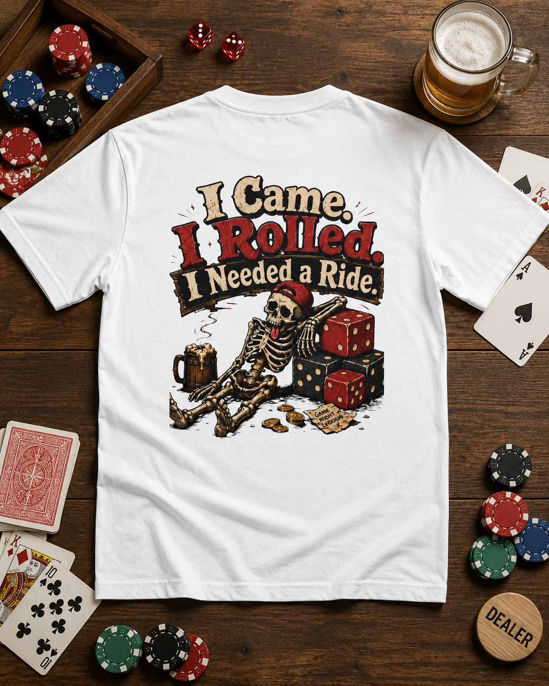 I Came I Rolled I Needed a Ride Shirt | Funny Dice Game T-Shirt | Skeleton Gamer Tee | Board Game Night Gift