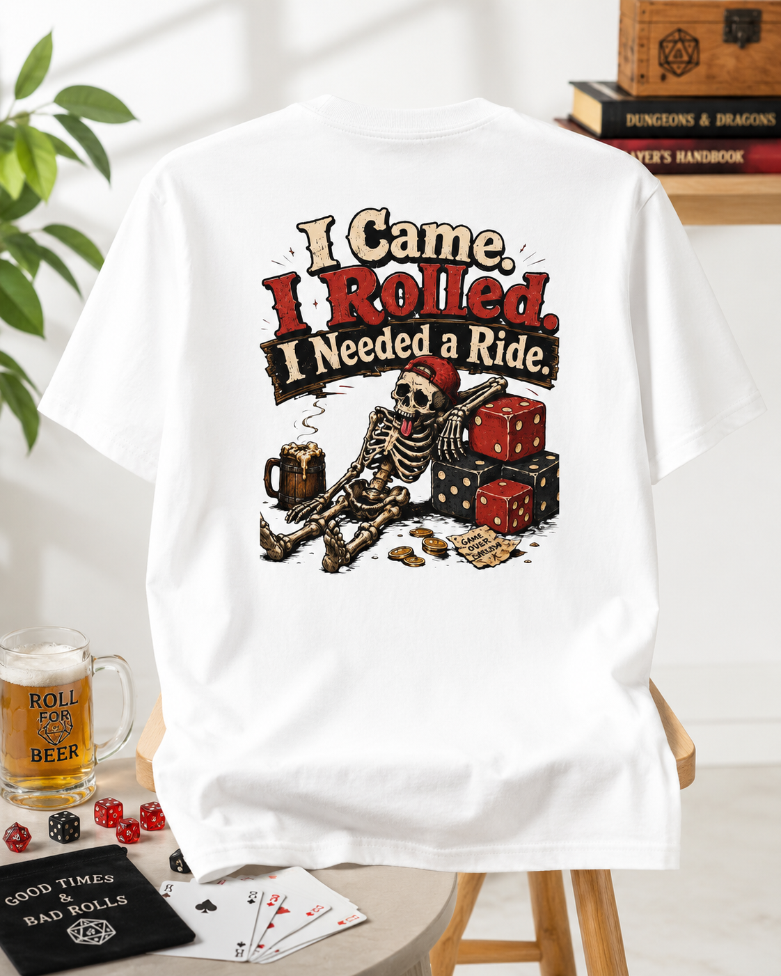 I Came I Rolled I Needed a Ride Shirt | Funny Dice Game T-Shirt | Skeleton Gamer Tee | Board Game Night Gift