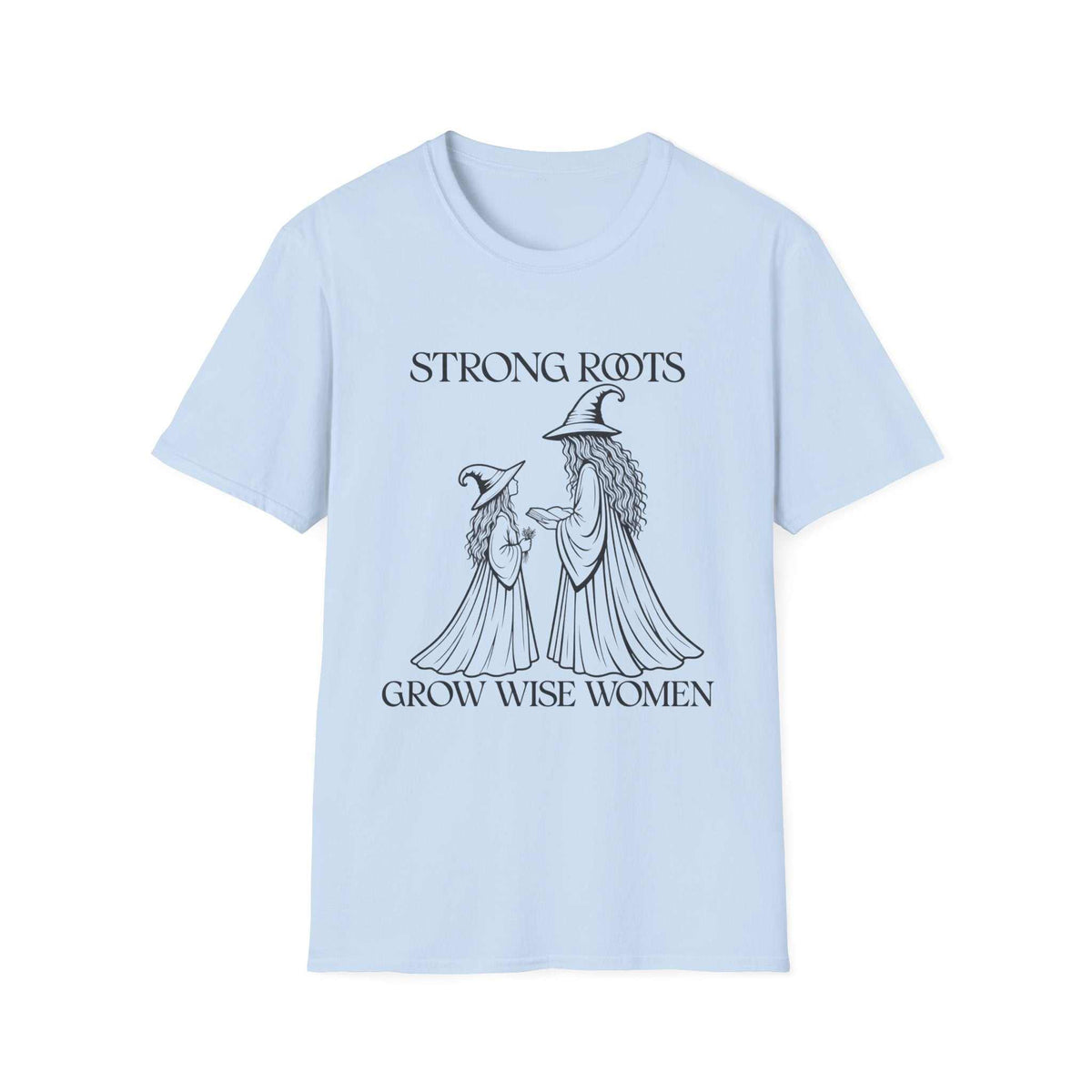 Strong Roots Grow Wise Women T-shirt, Light Blue front product mockup with adult-and-young-witch illustration